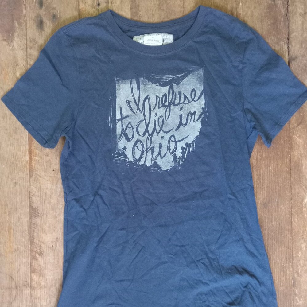I REFUSE TO DIE IN OHIO  Hand Printed